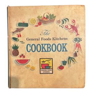 VTG 1959 First Ed., First Printing, General Foods Kitchen Cookbook, HC